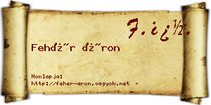 Fehér Áron névjegykártya