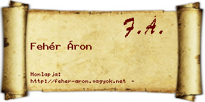 Fehér Áron névjegykártya